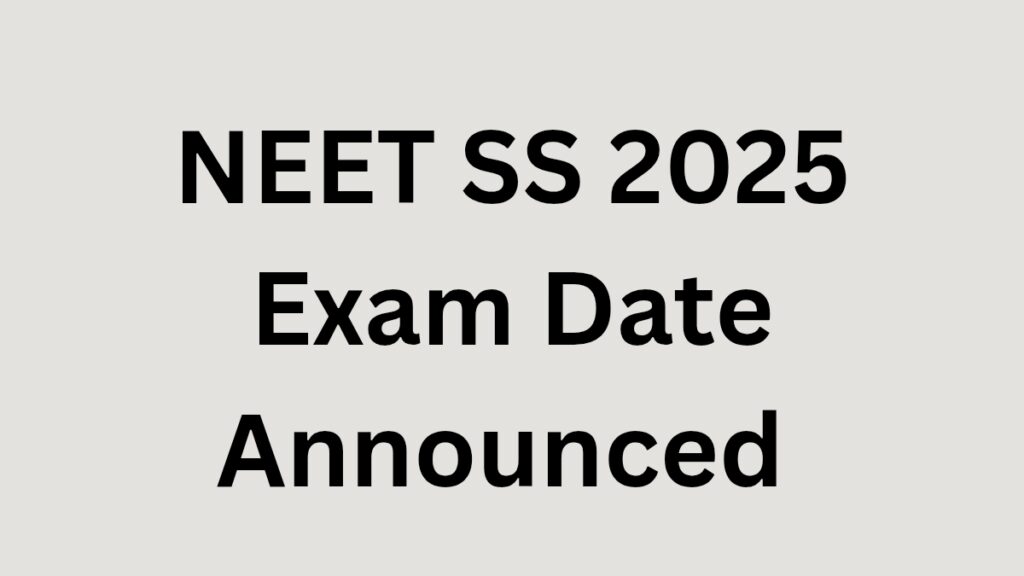 NEET SS 2025
