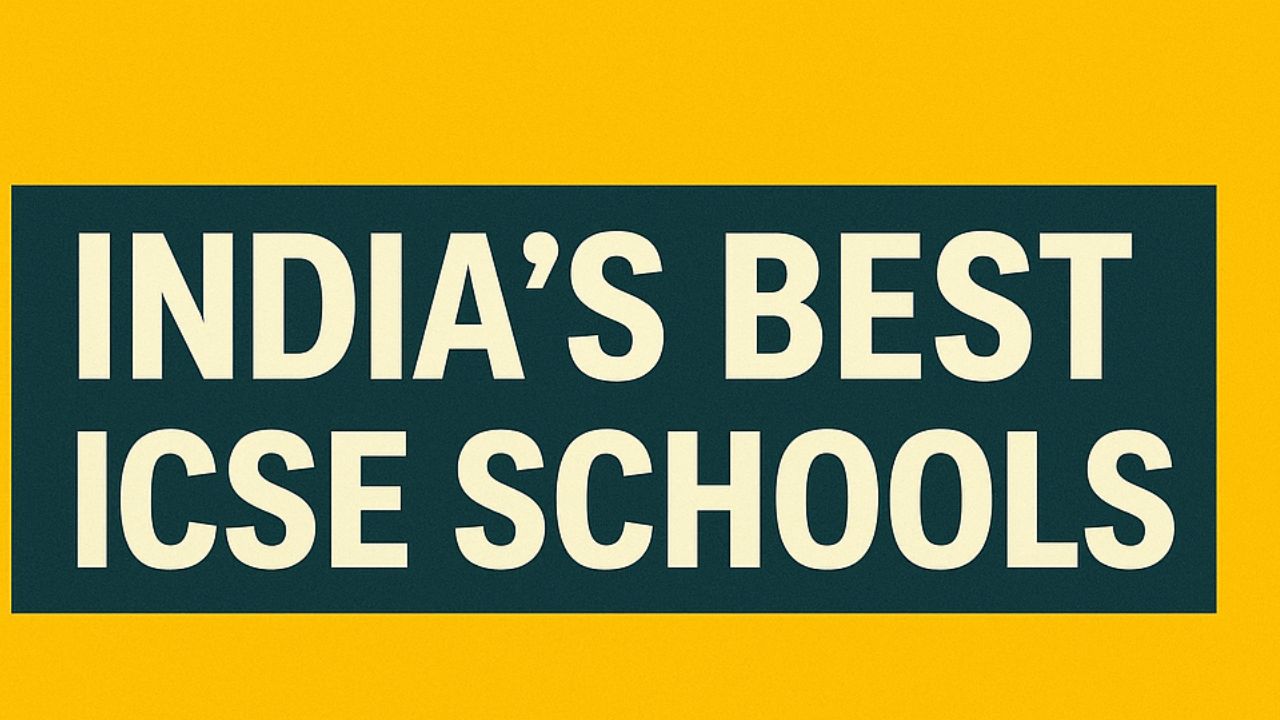 India' s best ICSE schools 2026